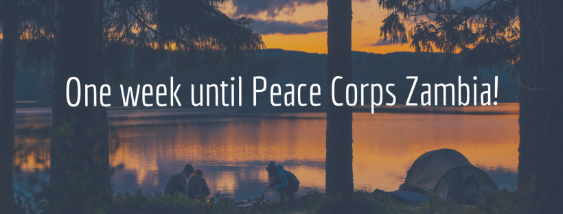One week until Peace Corps Zambia
